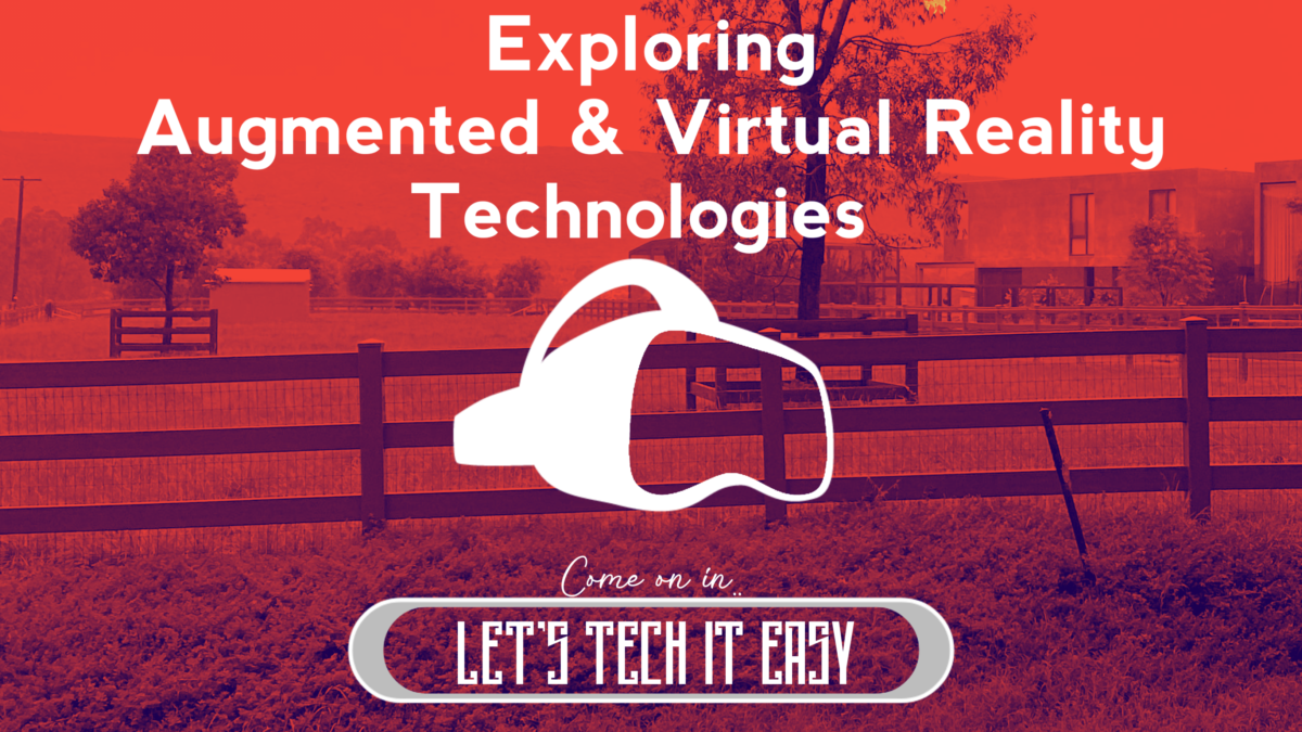 Exploring Virtual Reality (VR) and Augmented Reality (AR) Technologies ...
